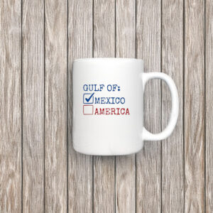 Checklist gulf of Mexico not America Mug