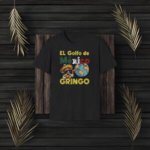 El Golfo De MéXico Not America's Gulf T-Shirt