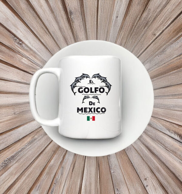 El Golfo De Mexico 2025 Mug