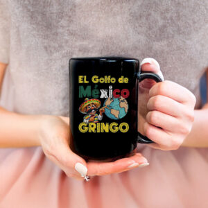 Funny El Golfo De MéXico Not America’s Gulf Mug