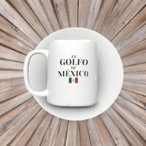 Golfo De Mexico Mug Mexican Flag