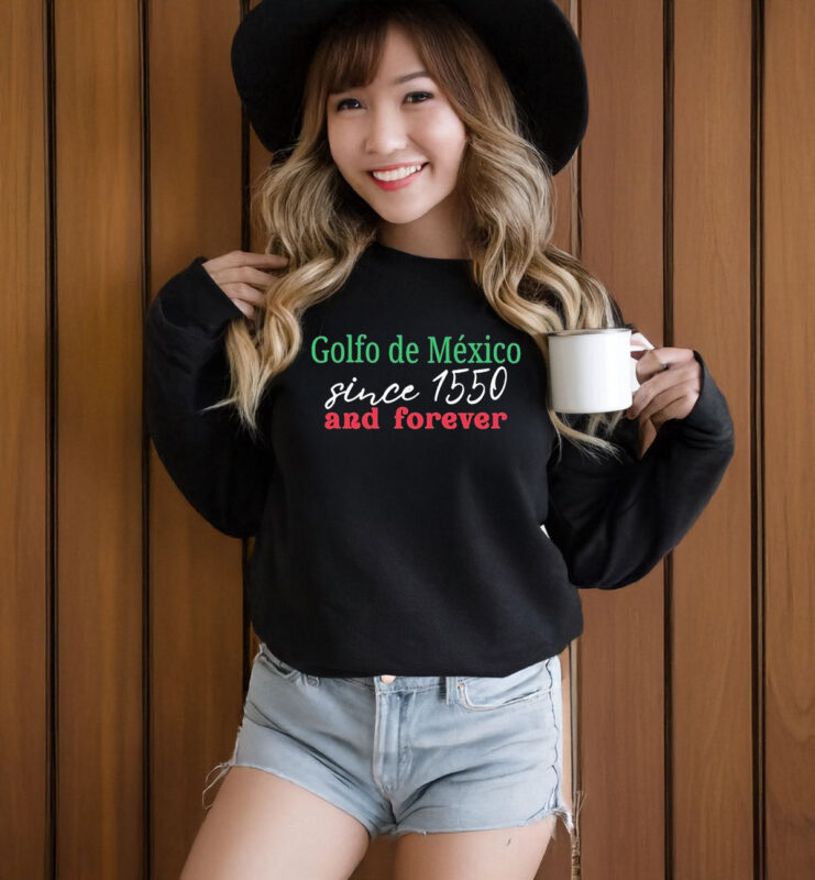 Golfo De Mexico Since 1550 And Forever Gulf of Mexico T-Shirt