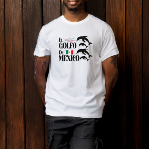 Golfo De Mexico T-Shirt - El Golfo De Mexico With Dolphin