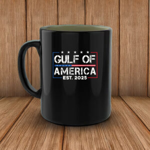 Gulf Of America EST. 2025 Mug