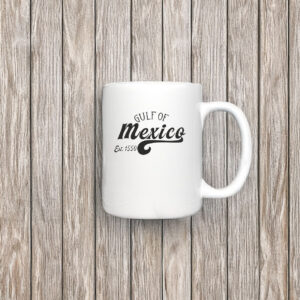 Gulf Of Mexico - Gulf Coast Democrat Mug