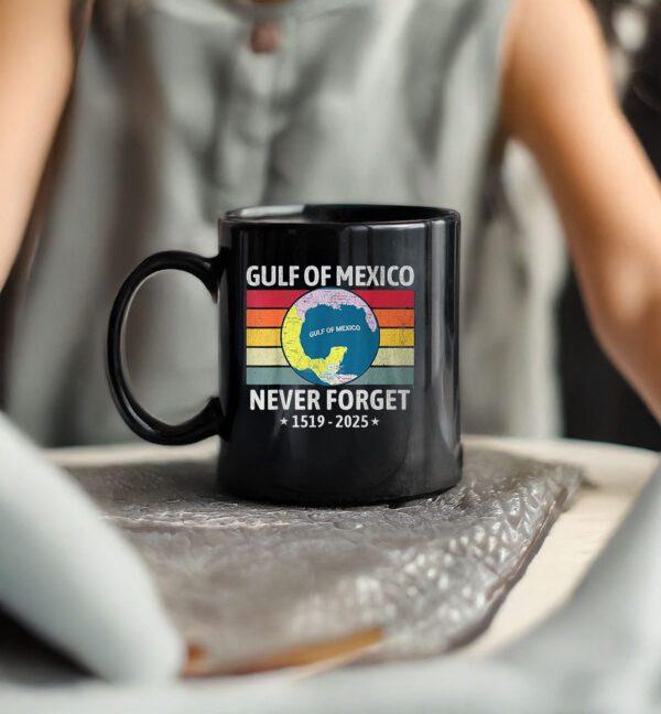 Gulf Of Mexico Never Forget 1519 2025 Mug