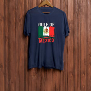 Gulf Of Mexico Not America Usa Flag - Mexico T-Shirt