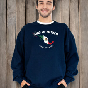 Gulf of Mexico Always And Forever T-Shirt