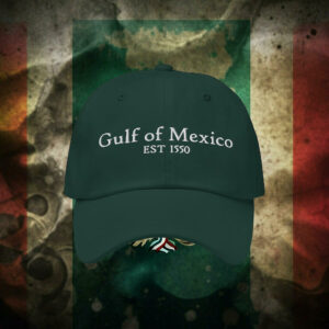 Gulf of Mexico Est 1550 Embroidery Dad Hat