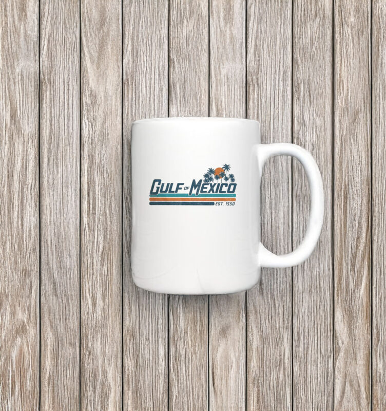 Gulf of Mexico - Gulf Coast - Texas Alabama Mississippi Florida Beach Mug