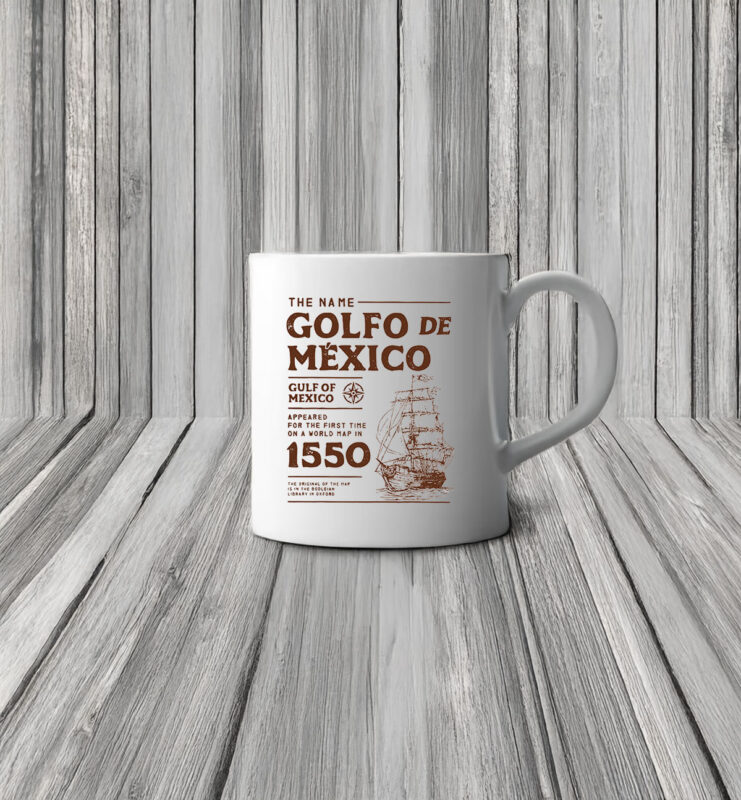 Gulf of Mexico Since 1550 Mug