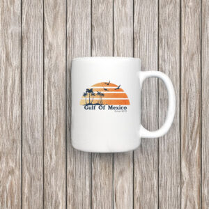Gulf of Mexico Since 1672 Mug Coffee