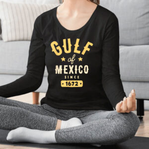 Gulf of Mexico Since 1672 T-Shirt