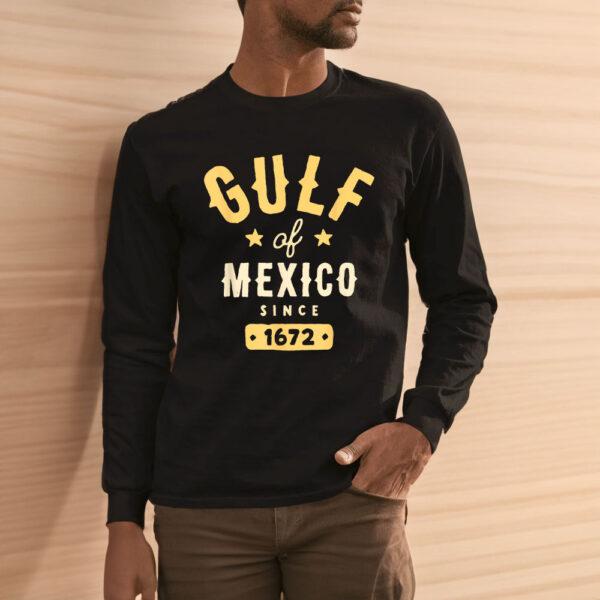 Gulf of Mexico Since 1672 T-Shirt