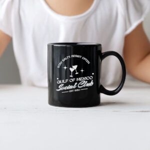 Gulf of Mexico Social Club stay salty resist often est 1550 Mug