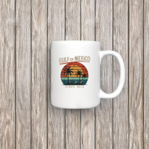 Gulf of Mexico -Vintage Gulf Of Mexico Since 1672 Mug