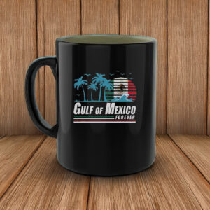 Hot Gulf Of Mexico Forever Retro Vintage Mug