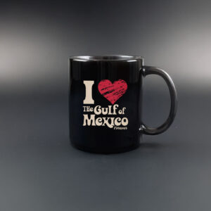 I Love The Gulf Of Mexico Forever Mug Coffee