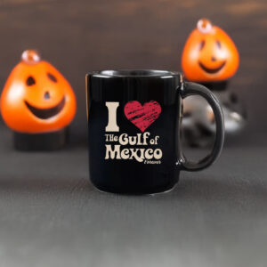 I Love The Gulf Of Mexico Forever Mug Coffee