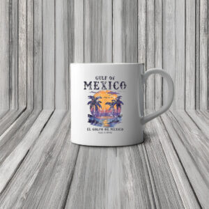 Offcial Gulf Of Mexico El Golfo De Mexico Para Siempre Beach Since 1672 Mug