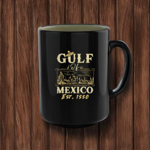 Offcial Gulf of Mexico EST 1550 Mug Forever