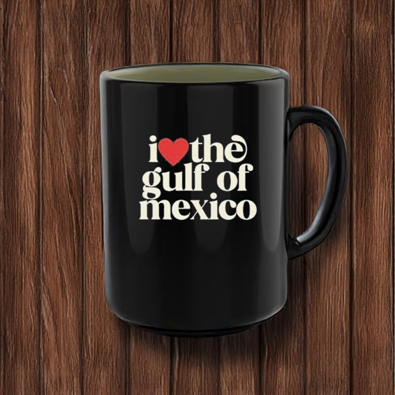 Official Fuck Trump I love the gulf of mexico 2025 Mug