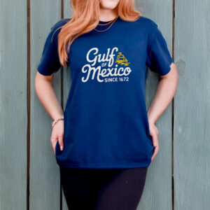 The Gulf-of-Mexico Since 1672 Classic T-Shirt
