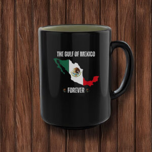 Trump Gulf Of Mexico Forever Anti Trump Liberal Mug