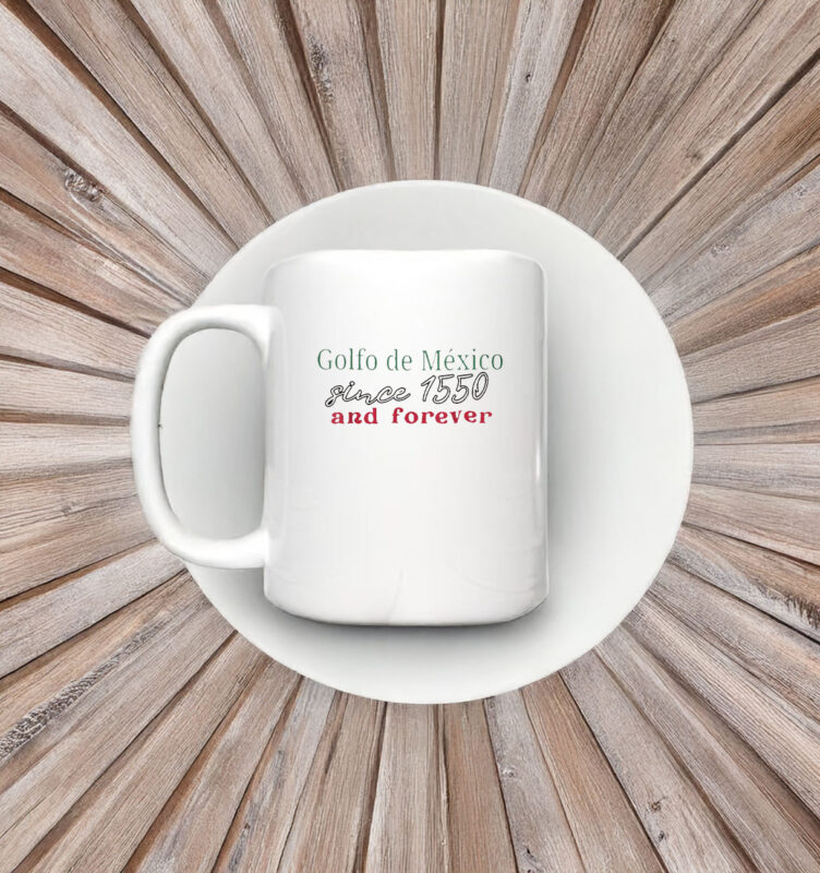 Vintage Golfo de Mexico Since 1550 And Forever Mug