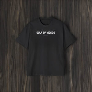 Gulf of Mexico, Not Gulf of America T-Shirt