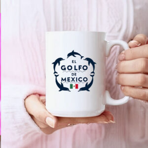 El Golfo De Mexico Dolphin Mexican Flag Gulf Of Mexico Mug