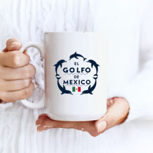 El Golfo De Mexico Dolphin Mexican Flag Gulf Of Mexico Mug