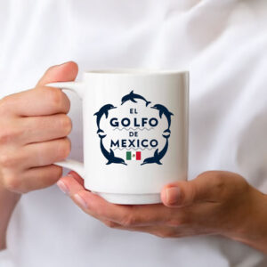 El Golfo De Mexico Dolphin Mexican Flag Gulf Of Mexico Mug