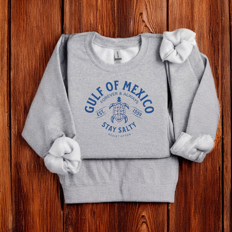 FGulf Of Mexico Forever & Always EST 1559 Stay Salty T-Shirt