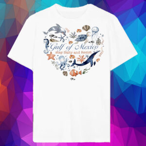 Gulf of Mexico Stay Salty And Resist T-Shirt