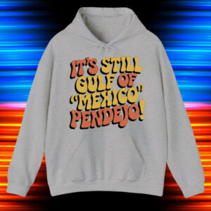 It’s Still The Gulf Of Mexico Pendejo Retro T-Shirt